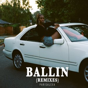 Ballin (Remixes) - Single