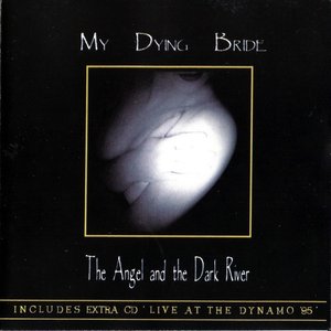 The Angel And The Dark River / Live At The Dynamo '95