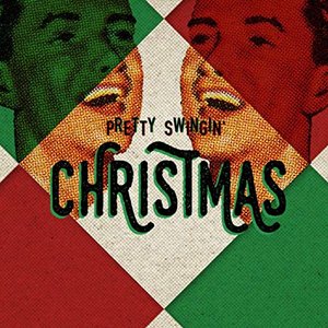 Pretty Swingin' Christmas