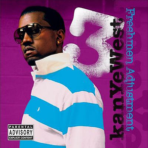 Kanye West - FRESHMEN ADJUSTMENT 3 - Zortam Music