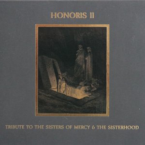 Honoris II (Tribute To The Sisters Of Mercy & The Sisterhood)