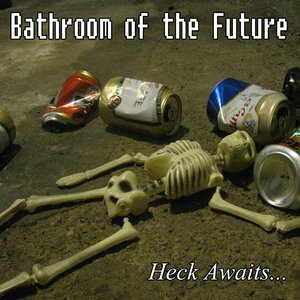 Heck Awaits...