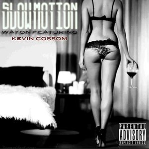 Slow Motion (feat. Kevin Cossom) - Single