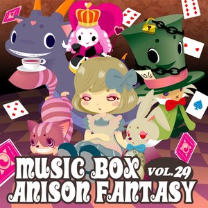 Music Box Anison Fantasy, Vol. 29