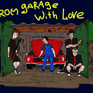 From garage with love