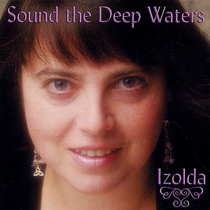 Sound the Deep Waters