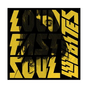 Loud Fast Soul