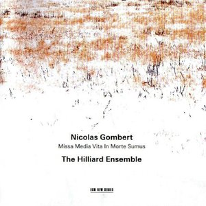 Nicolas Gombert - Missa Media Vita In Morte Sumus cover