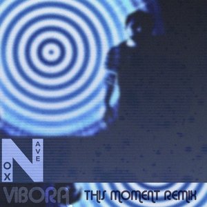 Vibora (This Moment remix)