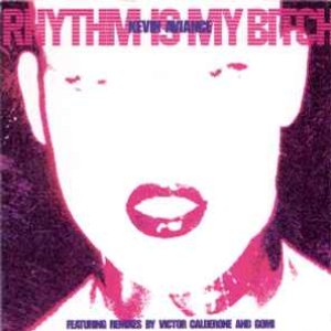 Rhythm Is My Bitch - EP