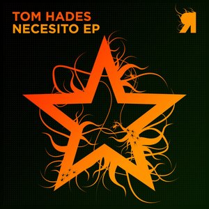 Tom Hades - Necesito EP - Zortam Music
