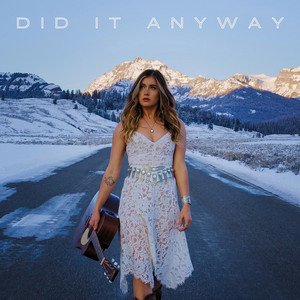 Did It Anyway - Single