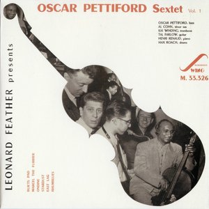 Oscar Pettiford Sextet, Vol. 1