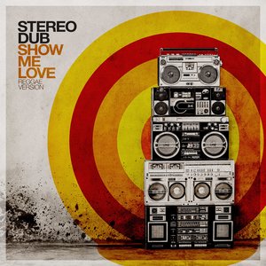 Show Me Love (Reggae Version)