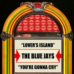 Lover's Island / You're Gonna Cry