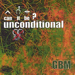 EP/single called 'Can It Be ? Unconditional'