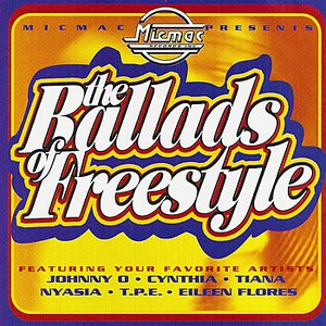 The Ballads Of Freestyle