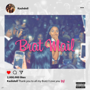 Kash Doll - Brat Mail - Zortam Music