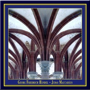 G.F.Handel - JUDAS MACCABAEUS (Historically informed performance in English)