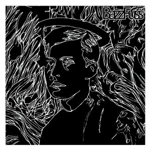 Bazz Fuss - Single