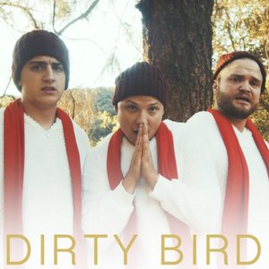 Dirty Bird