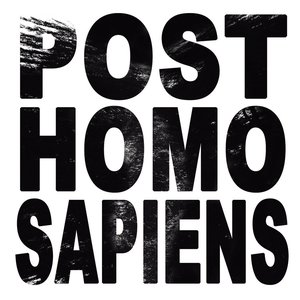 post homo sapiens