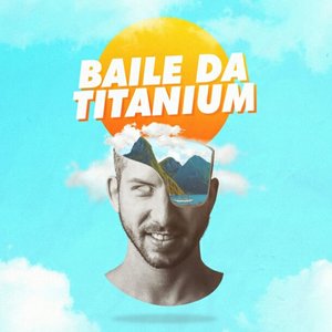 Baile da Titanium