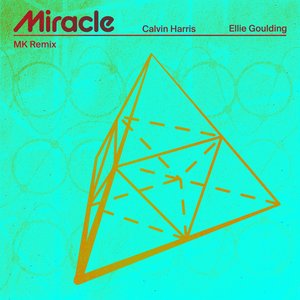 Miracle (with Ellie Goulding) [MK Remix]