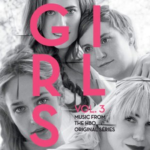 Girls, Vol. 3