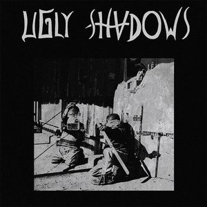 Ugly Shadows EP