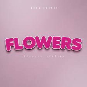Flowers - Spanish version