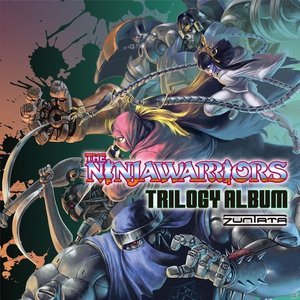THE NINJA WARRIORS TRILOGY ALBUM