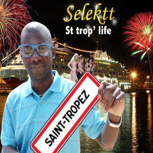 Saint Trop' Life