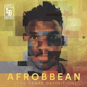 Afrobbean (The Genre Definition) EP