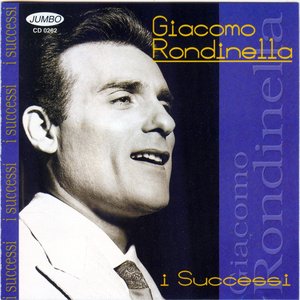 I successi di Giacomo Rondinella