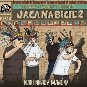 JACANABICIE 2: KALENDARZ MAJÓW
