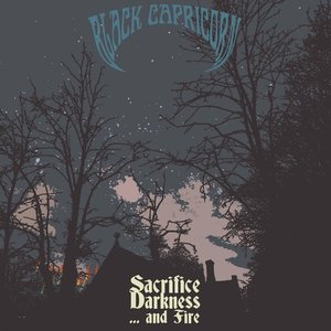 Sacrifice Darkness... and Fire