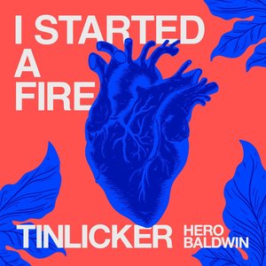 I Started A Fire - Single