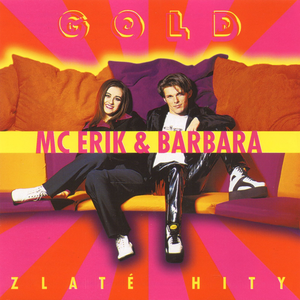 Mc Erik & Barbara - Gold Zlate Hity - Zortam Music