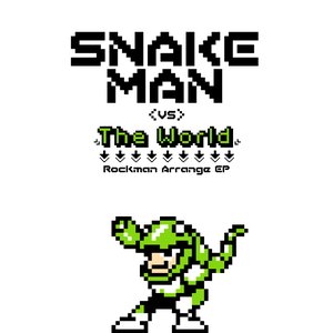 Snake Man vs The World