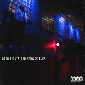 Neon Lights and Smokey Eyes