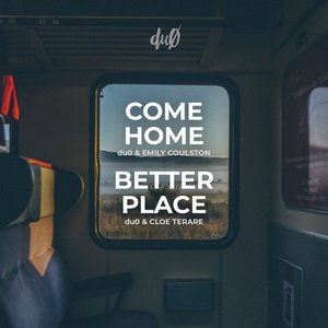 Come Home / Better Place