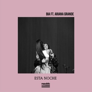 'Esta Noche (feat. Ariana Grande) - Single'の画像