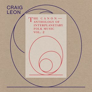 Anthology of Interplanetary Folk Music, Vol. 2 (The Canon)