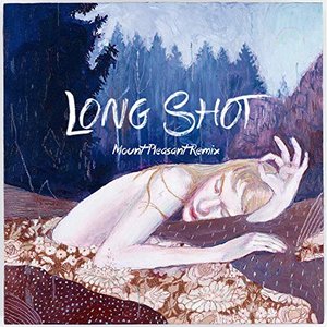 Long Shot (Mount Pleasant Remix)