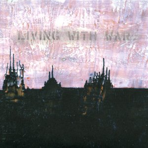 Living With War "In The Beginning"