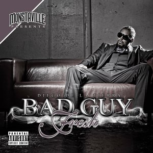 Bad Guy Fresh