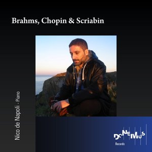 Brahms, Chopin & Scriabin
