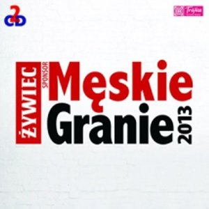 Męskie Granie 2013