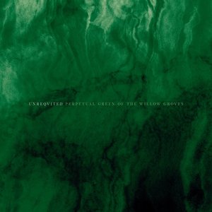 Perpetual Green of the Willow Groves - EP